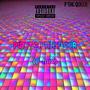 Put it on the floor P-mix (Explicit)