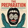 The Preparation