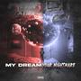 MY DREAM YOUR NIGHTMARE (Explicit)