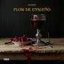 Flow De Ensueño (Explicit)