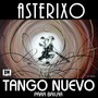 Tango Nuevo (New Version)