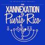 The Xannexation Of Puerto Rico (Explicit)