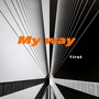 MY way