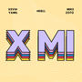 X MI (feat. Mike Zoto & Kevin Yamil)