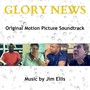 Glory News (Original Motion Picture Soundtrack)