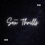 Sex Thrills (Freestyle) [Explicit]