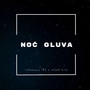 Noć gluva (Explicit)