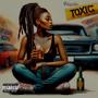 Toxic (Explicit)
