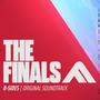 THE FINALS B-SIDES (Original Soundtrack)