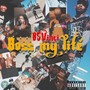 Boss My Life (Explicit)