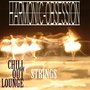 Chill Out Lounge - Strings