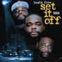 SET IT OFF (Explicit)