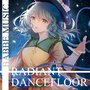 RADIANT DANCEFLOOR