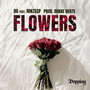 Flowers (Explicit)