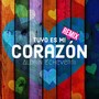 Tuyo Es Mi Corazón (Remix)