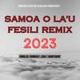 Samoa O La'u Fesili (feat. Chrisjes & SKURTSKURT) [Remix]