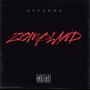 ZOMB LAND (feat. Rc9ine & Wants) [Explicit]