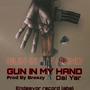 Gun In My Hand