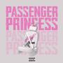 Passenger princess (feat. EBN Tre) [Explicit]