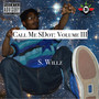 Call Me SDot: Vol. III (Explicit)