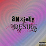 ANXIETY/DESIRE? (Explicit)