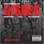 Dishes (feat. Infinitrakz & Dee-1) [Explicit]