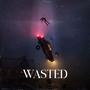 Wasted (feat. Mozeyy)