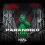 Paranoiko (feat. Baruckj & Viral Producciones)