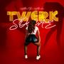 Twerk Some (Explicit)