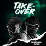 Take Over (feat. Kayz baby) [Explicit]