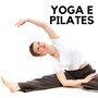 Yoga e Pilates: Música instrumental asiática, Música Relaxante para Aulas de Ioga