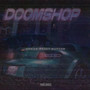 DOOMSHOP (Explicit)