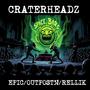 CRATERHEADZ (feat. DJ RELLIK & OUTPOST31) [Explicit]