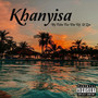 Khanyisa (Explicit)