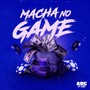 MACHA NO GAME (Explicit)