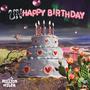 Unhappy Birthday (Explicit)