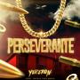 PERSEVERANTE (Explicit)