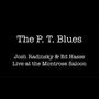 The P. T. Blues (Explicit)