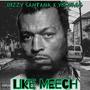 Like Meech (feat. YBSwagg) [Explicit]