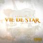 Vie De Star (feat. JBKINGZX) [Explicit]