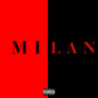 Milan (Explicit)