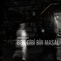 Bok Gibi Bir Masal