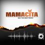 Mamacita (Explicit)