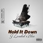 Hold It Down (Explicit)