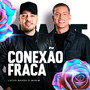 Conexão Fraca