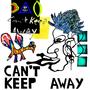 Can't Keep Away (feat. Lucas Ariel) (Extended Mix)
