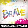 Brave Performance Tracks