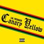 CANARY YELLOW (Explicit)