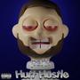 Hurt Hustle (Explicit)