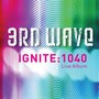 Ignite:1040 Live